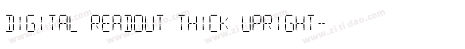 Digital Readout Thick Upright字体转换